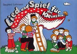 Lied und Spiel für die Kleinsten 