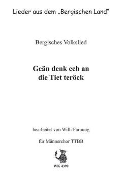 Geän denk ech an die Tiet teröck 