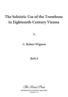 The Soloistic Use of the Trombone in Eighteenth-Century Vienna Standard