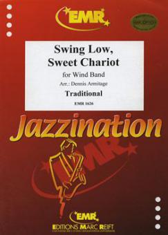 Swing Low, Sweet Chariot Standard