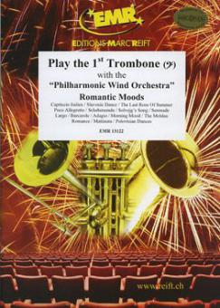 Play The 1st Trombone: Romantic Moods Standard