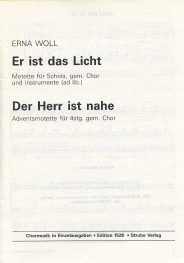Er ist das Licht / Der Herr ist nah 