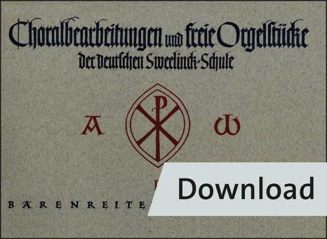 Choralbearbeitungen und freie Orgelstücke der deutschen Sweelinck-Schule 