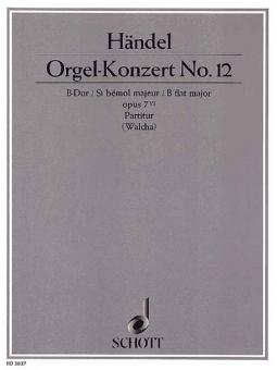 Organ Concerto No. 12 B Major Op. 7/6 HWV 311 