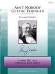 Ain't Nobody Gettin' Younger Download