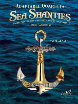 Adaptable Quartets: Sea Shanties - Tenor Sax Download