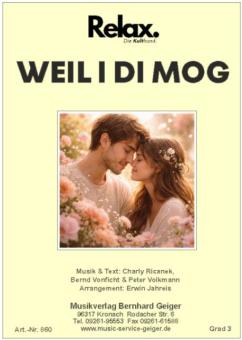 Weil i di mog 