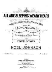 All Are Sleeping, Weary Heart 