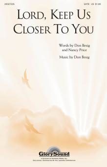 Lord, Keep Us Closer to You Download