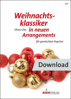 Weihnachtsklassiker in neuen Arrangements für gemischten Popchor Download