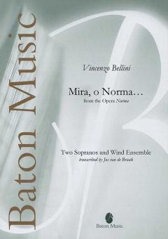 Mira, o Norma ... from The Opera Norma Download