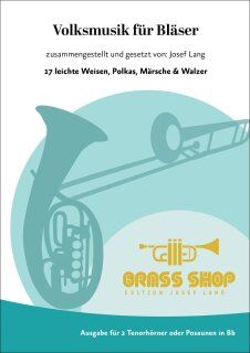 Volksmusik für Bläser - 2 Tenorhörner/Posaunen in Bb 