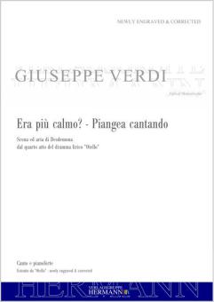 Otello - Era più calmo? - Piangea cantando (atto quarto) 