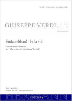 Don Carlo - Fontainebleau! - Io la vidi (no. 2) 