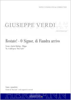 Don Carlo - Restate! - O Signor, di Fiandra arrivo (no. 6) 
