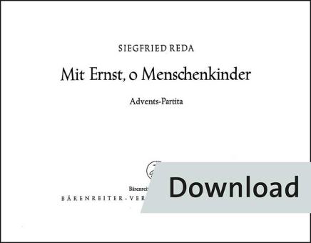 Mit Ernst, o Menschenkinder 