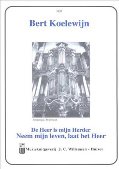 De Heer Is Mijn Herder & Neem Mijn Leven 