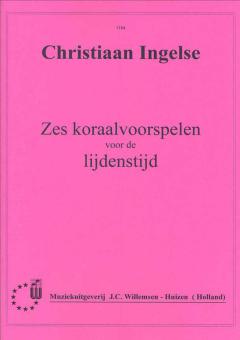 Zes Koraalvoorspelen voor de Lijdenstijd 