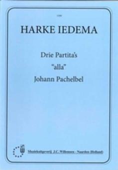 3 Partita's alla Johan Pachelbel 