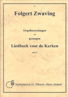 Orgelbewerkingen van Gezangen 5 