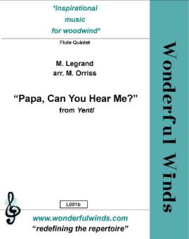 Papa can you hear me? 