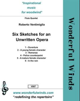 6 Sketches for an Unwritten Opera 