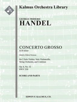 Concerto Grosso in B minor op. 6 No. 12, HWV 330 