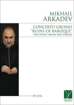 Concerto Grosso "Ruins of Baroque" 
