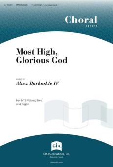 Most High, Glorious God 