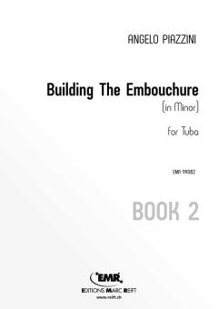 Building The Embouchure 2 Standard