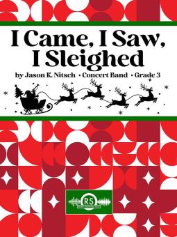 I Came, I Saw, I Sleighed 