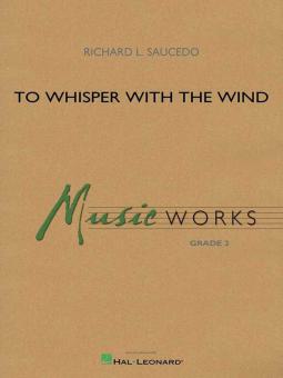 To Whisper With The Wind 