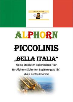 Alphorn Piccolinis "Bella Italia" Download