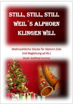 Still, still. still - weil´s Alphorn klingen will Download