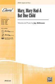 Mary, Mary Had-A But One Child Standard