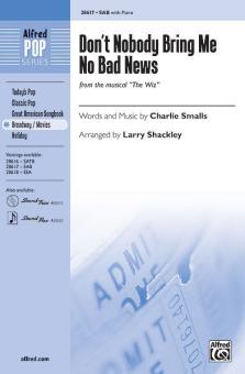 Don't Nobody Bring Me No Bad News Download