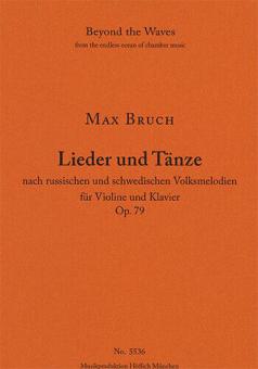 Lieder und Tänze op. 79 