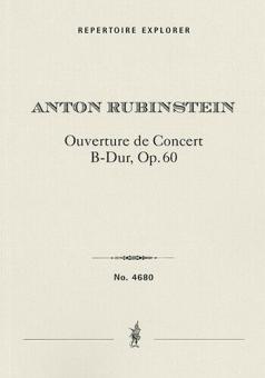 Ouverture de Cocnert B-Dur op. 60 