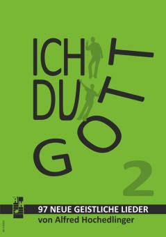 Ich Du Gott 2 - Liederbuch 