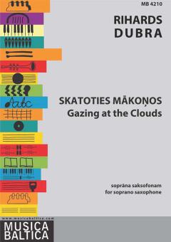 Skatoties mākoņos (Gazing at the Clouds) 