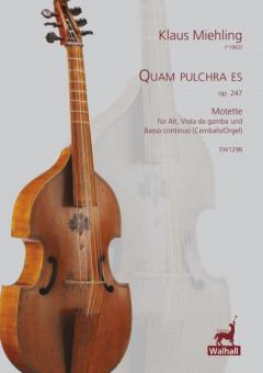 Quam pulchra es op. 247 