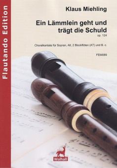 Ein Lämmlein geht und trägt die Schuld op. 124 