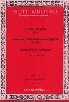 Canzoni d'Intavolatura d'Organo und Canzoni alla Francese 
