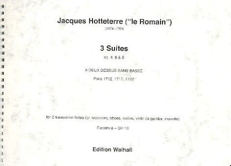 3 Suites op. 4, 6 & 8 