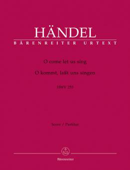 O come let us sing HWV 253 