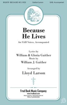 Because He Lives 