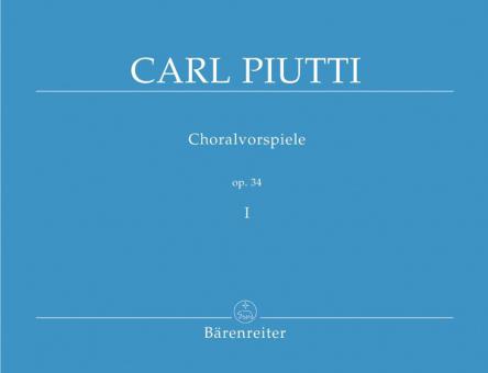 Choralvorspiele op. 34 Band 1 