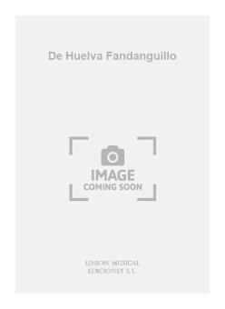 de Huelva Fandanguillo for Piano 