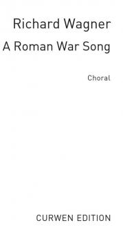 Wagner, R A Roman War Song from Rienzi TTBB/Piano 