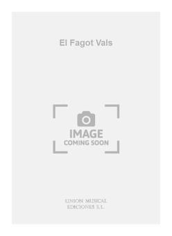 El Fagot Vals 